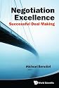 Negotiation excellence : successful deal making