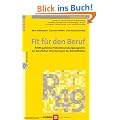 Fit f�r den Beruf. AVEM-gest�tztes Patientenschulungsprogramm zur beruflichen Orientierung in der Rehabilitation