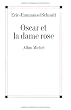 Oscar et la dame rose