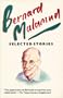 Bernard Malamud Selected Stories