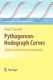 Pythagorean-hodograph Curves: Algebra and Geometry Inseparable (Geometry and Computing)-