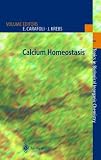 Calcium Homeostasis Calcium Homeostasis