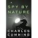 A Spy by Nature: A Novel (Alec Milius)