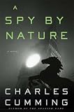 A Spy by Nature: A Novel