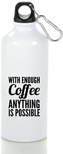 WATE With Enough Coffee Anything Is Possible3 Aluminum Water Sports Bottle White For Traveling Climbing Hiking Biking
