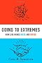 Going to Extremes: How Like Minds Unite and Divide