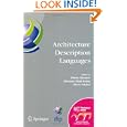 Architecture Description Languages: IFIP TC-2 Workshop on Architecture Description...
