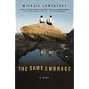 The Same Embrace: A Novel