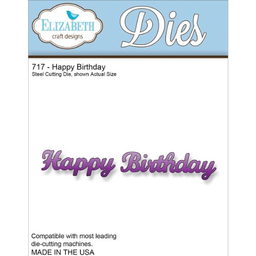 Elizabeth Craft Designs Elizabeth Craft Metal Die, Happy Birthday