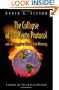 The Collapse of the Kyoto Protocol and the Struggle to Slow Global Warming (Council on Foreign Relations Book)