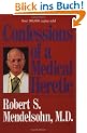 Confessions of a Medical Heretic