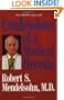 Confessions of a Medical Heretic