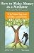 How to Make Money As a Mediator and Create Value for Everyone by Jeffrey/ Lucks, Naomi Krivis ISBN B001E3J4FO