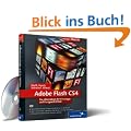 Flash CS4: Die Workshops f�r Einsteiger und Fortgeschrittene (Galileo Design)