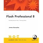  Macromedia Flash Professional 8 Hands-On Training  by James Gonzalez