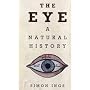 The Eye: A Natural History
