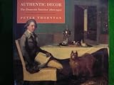 Authentic decor : the domestic interior 1620-1920