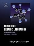Microscale Organic Laboratory: WITH Multistep and Multiscale Syntheses