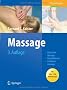 Massage: Klassische Massage, Querfriktionen, Funktionsmassage (Physiotherapie Basics)