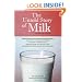 The Untold Story of Milk, Revised and Updated: The History, Politics and Science of Nature's Perfect Food: Raw Milk from Pasture-Fed Cows