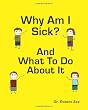 Why Am I Sick
