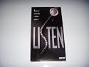 Listen [VHS]