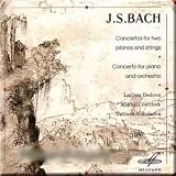 Bach - Concertos for Two Pianos and Strings, Concerto for Piano and Orchestra - Larisa Dedova, Mikhail Volchok, Tatiana Nikolaeva