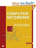 Computernetzwerke: Von den Grundlagen zur Funktion und Anwendung