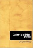 Custer and Other Poems (Large Print Edition)