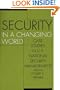 Security in a Changing World: Case Studies in U.S. National Security Management