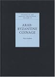 Arab-Byzantine Coinage (Studies in the Khalili Collection) (Studies in the Khalili Collections)