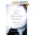Understanding Body Dysmorphic Disorder
