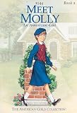 Meet Molly: An American Girl [AG-MEET MOLLY]