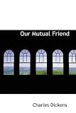 Our Mutual Friend