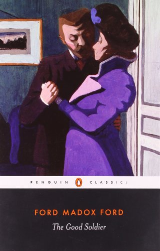 The Good Soldier: A Tale of Passion (Penguin Classics)