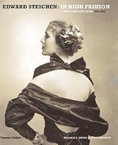 Edward Steichen: In High Fashion: The Cond Nast Years 1923-1937