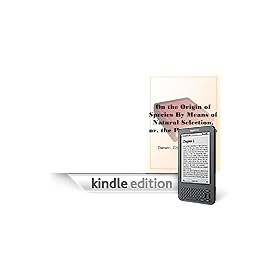 On the Origin of Species By Means of Natural Selection, or, the Preservation of Favoured Races in the Struggle for Life eBook: Charles Darwin: Kindle Store