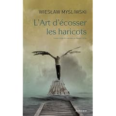 L'Art d'�cosser les haricots