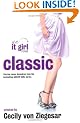 Classic: v. 10: An It Girl Novel