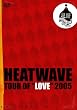 TOUR OF“LOVE”2005 [DVD]