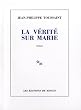 La V�rit� sur Marie - Prix D�cembre 2009