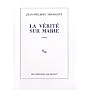 La V�rit� sur Marie - Prix D�cembre 2009