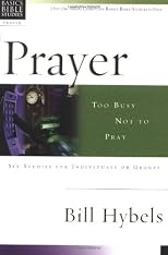Prayer: Opening Your Heart to God (Interactions)