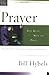 Prayer: Too Busy Not to Pray (Christian Basics Bible Studies)