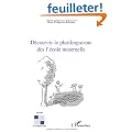 D�couvrir le plurilinguisme d�s l'�cole maternelle
