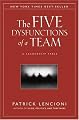 The Five Dysfunctions of a Team: A Leadership Fable (J-B Lencioni Series)