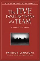 The Five Dysfunctions of a Team: A Leadership Fable (JB Lencioni Series)