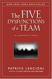 The Five Dysfunctions of a Team: A Leadership Fable (J-B Lencioni Series)