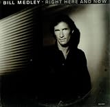 Bill Medley Right Here And Now - sealed 1982 USA vinyl LP BXL1-4334
