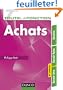 Toute la fonction Achats - 2e ed. - Savoirs - Savoir-faire - Savoir-�tre